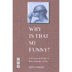 Why Is That So Funny?: A Practical Exploration of Physical Comedy