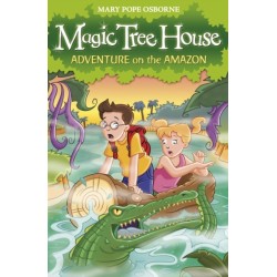 Magic Tree House 6: Adventure on the Amazon