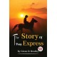The Story of the Pony Express