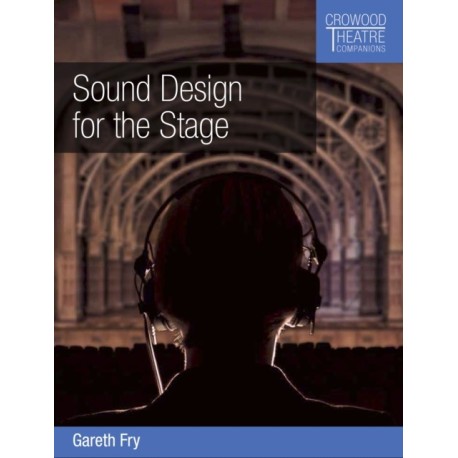 Sound Design for the Stage