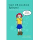 Can I tell you about Epilepsy?: A guide for friends, family and professionals