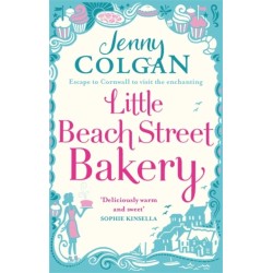 Little Beach Street Bakery: The ultimate feel-good read from the Sunday Times bestselling author