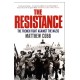 The Resistance: The French Fight Against the Nazis