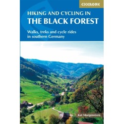 Hiking and Cycling in the Black Forest: Walks, treks and cycle rides in southern Germany