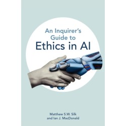 An Inquirer’s Guide to Ethics in AI
