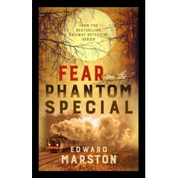 Fear on the Phantom Special: Dark deeds for the Railway Detective to investigate