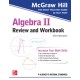 McGraw-Hill Education Algebra II Review and Workbook