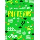 Let's Make Some Great Art: Patterns