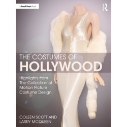 The Costumes of Hollywood: Highlights from The Collection of Motion Picture Costume Design