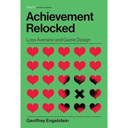 Achievement Relocked: Loss Aversion and Game Design