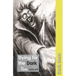 Dying for the Dark: Set Three