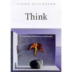 Think: A Compelling Introduction to Philosophy