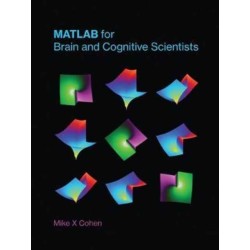 MATLAB for Brain and Cognitive Scientists
