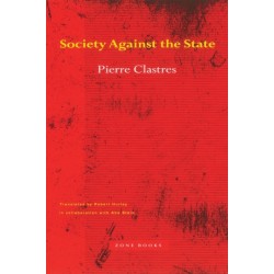 Society Against the State: Essays in Political Anthropology