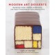 Modern Art Desserts: Recipes for Cakes, Cookies, Confections, and Frozen Treats Based on Iconic Worksof Art [A Baking Book]
