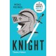 Knight: The Medieval Warrior’s (Unofficial) Manual