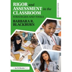 Rigor and Assessment in the Classroom: Strategies and Tools