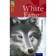 Oxford Reading Tree TreeTops Classics: Level 15: White Fang