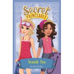 Secret Princesses: Seaside Fun: Book 19