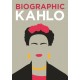 Biographic: Kahlo: Great Lives in Graphic Form