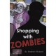 Shopping With Zombies