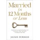 Married in 12 Months or Less: Reclaim Your Love Life, Heal Your Heart, and Unlock the Secret to Finding Your Spirit Mate