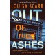 Out of the Ashes: An utterly gripping, unputdownable crime thriller
