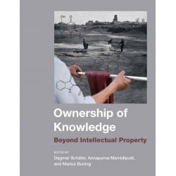 Ownership of Knowledge: Beyond Intellectual Property