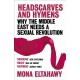 Headscarves and Hymens: Why the Middle East Needs a Sexual Revolution