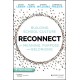 An Reconnect: Building School Culture for Meaning, Purpose, and Belonging