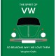 The Spirit of VW: 50 reasons why we love them