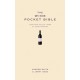 The Wine Pocket Bible: Everything a wine lover needs to know