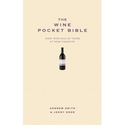 The Wine Pocket Bible: Everything a wine lover needs to know
