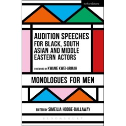 Audition Speeches for Black, South Asian and Middle Eastern Actors: Monologues for Men