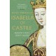 Isabella of Castile: Europe's First Great Queen