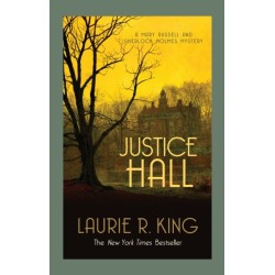 Justice Hall: A puzzling mystery for Mary Russell and Sherlock Holmes