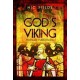 God's Viking: Harald Hardrada: The Varangian Guard of the Byzantine Emprerors Ad998 to 1204