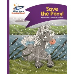 Reading Planet - Save the Pony! - Purple: Comet Street Kids