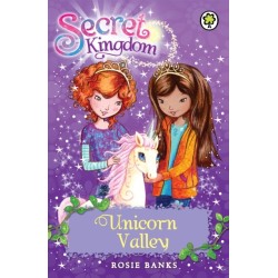 Secret Kingdom: Unicorn Valley: Book 2