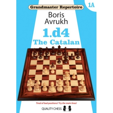 Grandmaster Repertoire 1A - The Catalan