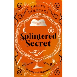Splintered Secret: A Paranormal Women's Fiction Urban Fantasy Novel