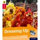 Oxford Reading Tree Explore with Biff, Chip and Kipper: Oxford Level 4: Dressing Up