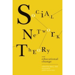 Social Network Theory and Educational Change