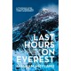 Last Hours on Everest: The Gripping Story of Mallory and Irvine’s Fatal Ascent