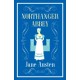 Northanger Abbey: Annotated Edition (Alma Classics Evergreens)