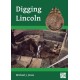 Digging Lincoln: An Archaeological Memoir