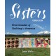 Sisters, Oregon – Five Decades of Quilting in America