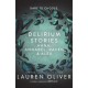 Delirium Stories: Hana, Annabel, Raven and Alex