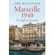 Marseille 1940: The Flight of Literature