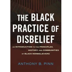 The Black Practice of Disbelief